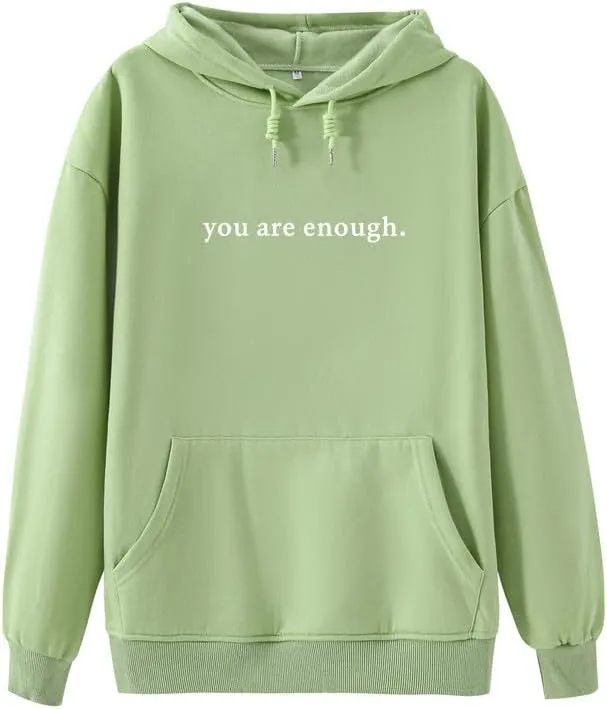 Dear Person Behind Me You Are Enough Hoodie for Women Teen Girls Oversized Aesthetic Graphic Sweatshirt Pullover Top
