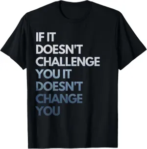 Fitness Motivation Inspirational Quote Fitness T-Shirt