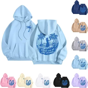 Meet Me at The Ocean Graphic Hoodie For Women Long Sleeve Preppy Sweatshirts Oversized Pullover Hoodies for Teen Girls