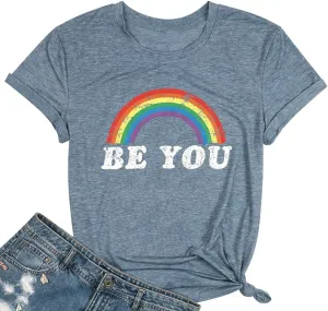 Pride Shirt Women Rainbow Graphic Tees Funny Be You Letter Print T Shirt LGBT Equality Shirts Casual Short Sleeve Tops